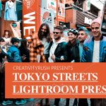 پریست لایت روم 6 عددی موبایل و دسکتاپ : Tokyo Streets Lightoom Presets