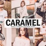 پریست لایت روم دسکتاپ و موبایل Caramel Mobile Desktop Lightroom Presets