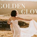 پریست لایت روم دسکتاپ و موبایل : Warm GOLDEN GLOW Lightroom Presets