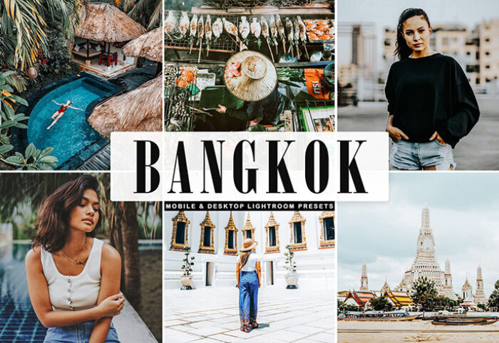 پریست لایت روم و Camera Raw و اکشن Bangkok Mobile Desktop Lightroom Presets