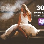 دانلود تایتل آماده پریمیر 300 عددی Titles Library For Premiere Pro