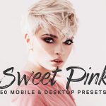 پریست لایت روم دسکتاپ و موبایل و LUT رنگی Sweet Pink Lightroom Presets LUTs