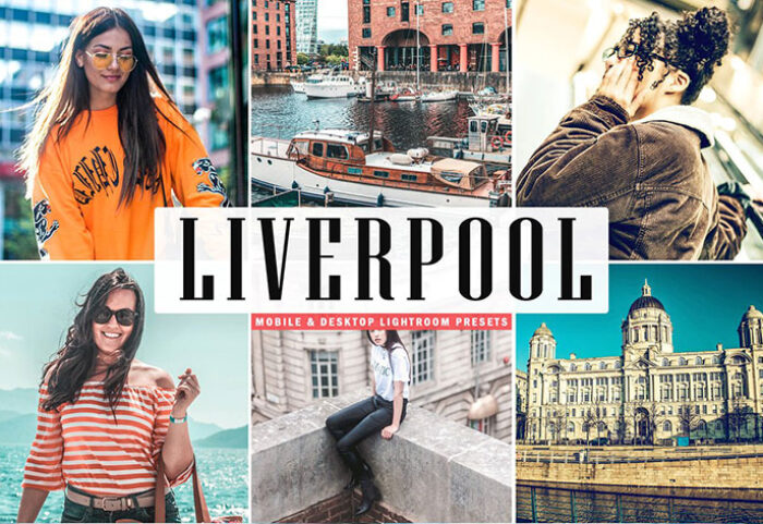 پریست لایت روم و پریست کمرا راو تم لیورپول Liverpool Lightroom Presets Pack