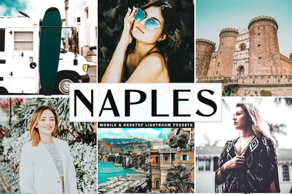 پریست لایت روم و پریست کمرا راو تم ناپل ایتالیا Naples Lightroom Presets Pack
