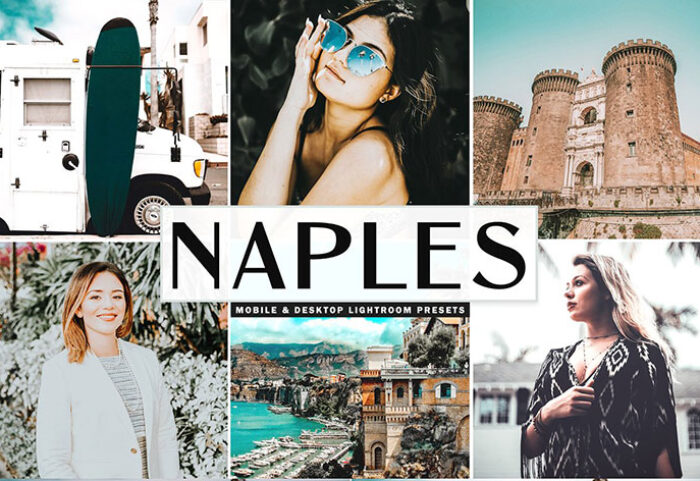 پریست لایت روم و پریست کمرا راو تم ناپل ایتالیا Naples Lightroom Presets Pack