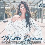 دانلود 125 پریست لایت روم حرفه ای مات Matte Dream Lightroom Presets