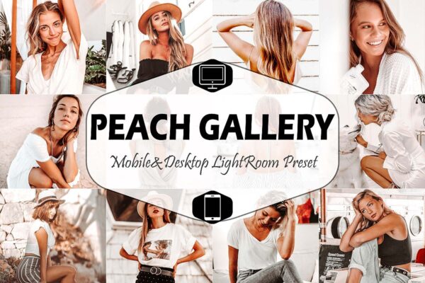 پریست لایت روم دسکتاپ و موبایل تم دخترانه Peach Gallery Lightroom Presets