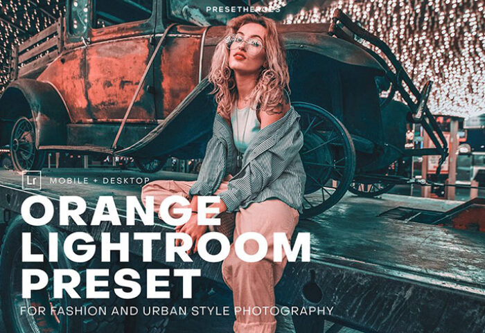 پریست لایت روم دسکتاپ و موبایل تم نارنجی PH Orange Lightroom Presets V1