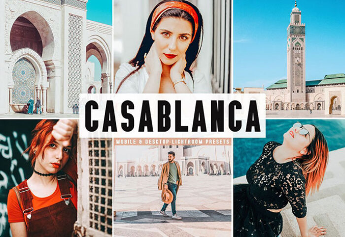 پریست لایت روم و Camera Raw و اکشن تم کازابلانکا مراکش Casablanca Mobile And Desktop Lightroom Presets