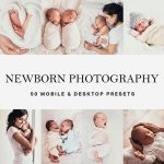 دانلود 50 پریست لایت روم و لات رنگی تم نوزاد Newborn Baby Lightroom Presets