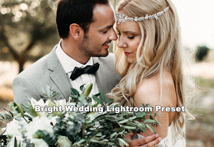 پریست لایت روم دسکتاپ و موبایل تم عروس Bright Wedding Lightroom Preset