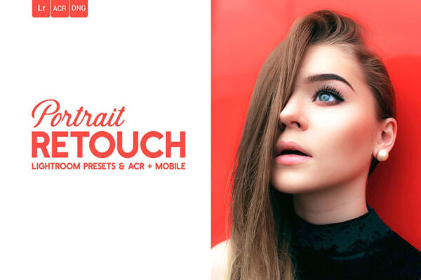 پریست لایت روم و کمرا راو رتوش پوست Portrait Retouch LR And ACR Presets