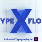 تایتل آماده پریمیر رزولوشن 4K پکیج 80 عددی X-Type Flow Premiere Pro