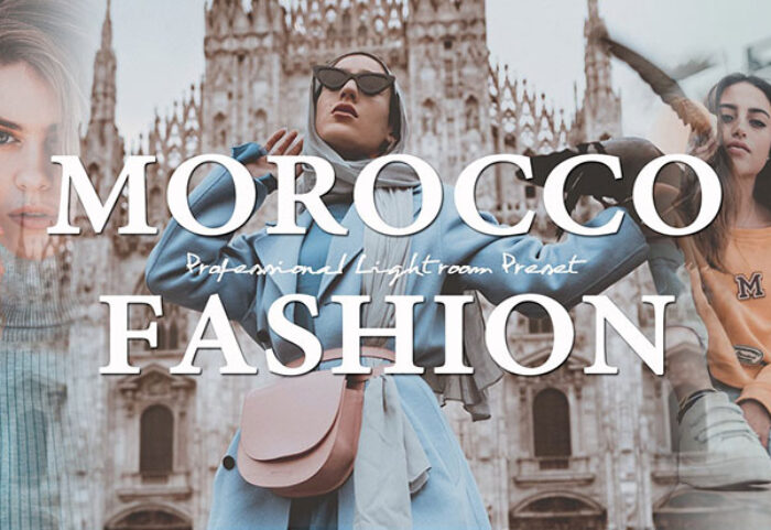 دانلود پریست لایت روم و براش تم مد مراکش Morocco Fashion Lightroom Presets