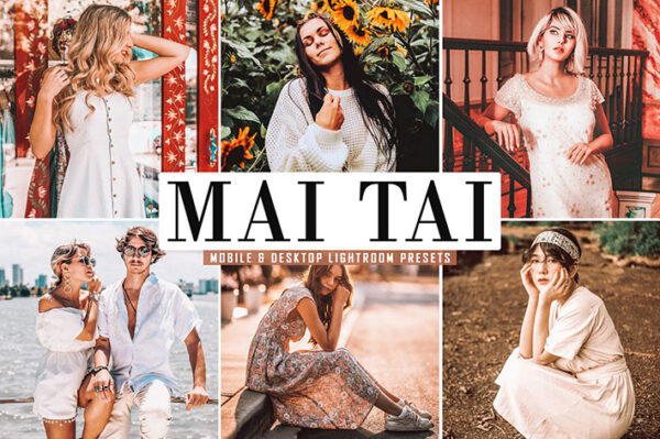 پریست لایت روم و Camera Raw و اکشن تم رنگ میوه Mai Tai Mobile And Desktop Lightroom Presets