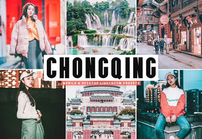 34 پریست لایت روم و Camera Raw و اکشن چونگین چین Chongqing Mobile And Desktop Lightroom Presets