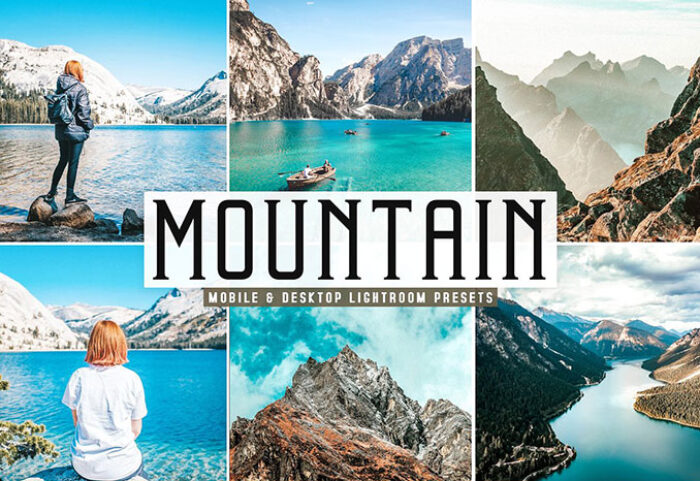 34 پریست لایت روم و پریست کمرا راو تم کوهستان Mountain Pro Lightroom Presets