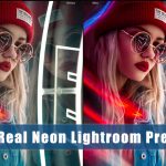 دانلود پریست لایت روم افکت رنگی لامپ نئون Real Neon Lightroom Presets