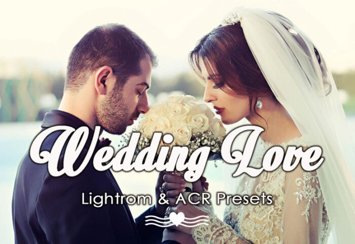 100 پریست لایت روم عروسی عاشقانه Wedding Love Lightroom & ACR Presets