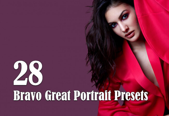 28 پریست لایتروم دسکتاپ و موبایل پرتره Bravo Great Portrait Presets
