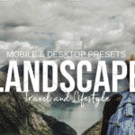 10 پریست لایت روم دسکتاپ و موبایل تم طبیعت و منظره LANDSCAPE Lightroom Presets