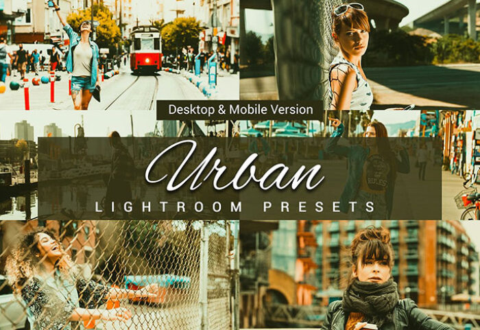 20 پریست لایت روم و لات رنگی Urban Lightroom Presets