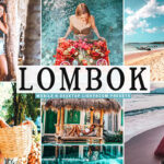 34 پریست لایت روم و پریست کمرا راو Lombok Mobile Desktop Lightroom Presets