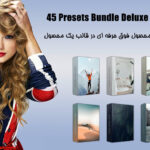 45 پریست حرفه ای لایت روم دسکتاپ و موبایل Presets Bundle Deluxe Edition