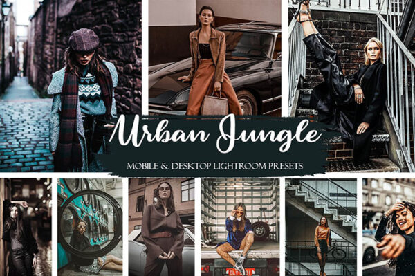 20 پریست لایت روم حرفه ای عکاسی خیابانی Urban Jungle Mobile & Desktop Presets Street Style Presets