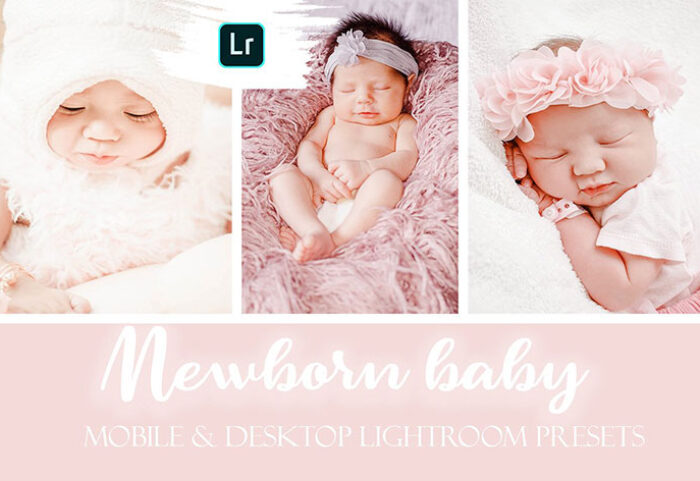 20 پریست لایت روم حرفه ای نوزاد Newborn Baby Mobile & Desktop Lightroom Presets