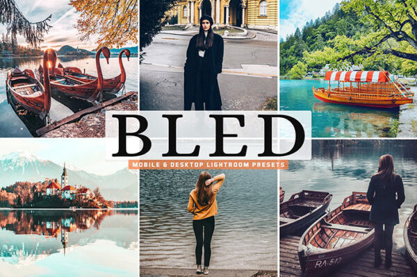 40 پریست لایت روم و Camera Raw و اکشن فتوشاپ Bled Mobile & Desktop Lightroom Presets