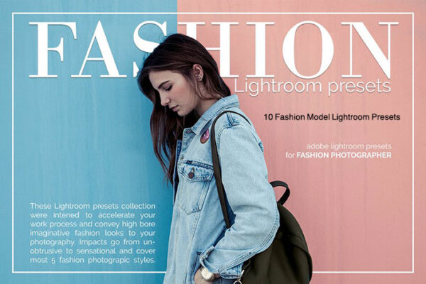 10 پریست فشن حرفه ای لایت روم Fashion Model Lightroom Presets
