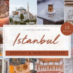 12 پریست لایت روم 2020 تم استانبول Istanbul Lightroom Presets