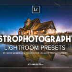 پریست لایت روم و پریست کمرا راو فتوشاپ تم ستاره شناسی Astro Photography Lightroom Presets