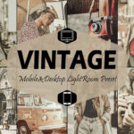 36 پریست لایت روم حرفه ای افکت قدیمی Vintage Mobile & Desktop Lightroom Presets retro presets