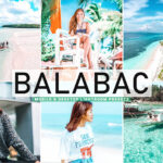 40 پریست لایت روم و کمرا راو و اکشن فتوشاپ Balabac Pro Lightroom Presets