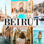 40 پریست لایت روم و پریست کمرا راو و اکشن فتوشاپ تم بیروت پایتخت لبنان Beirut Pro Lightroom Presets