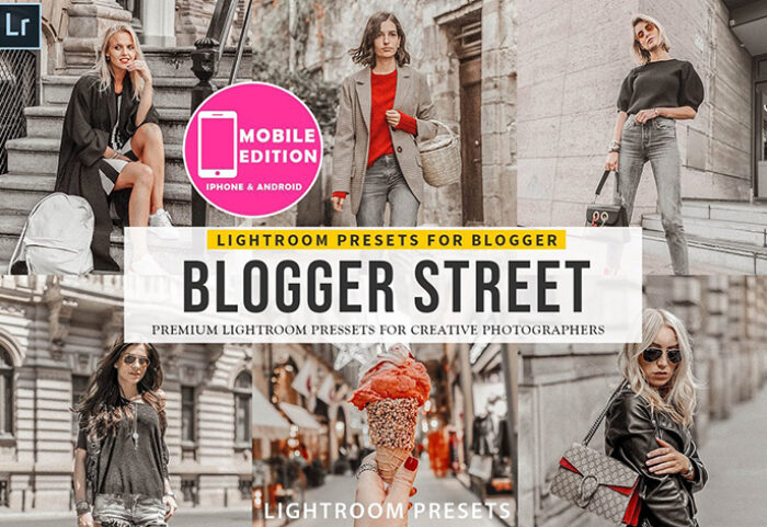 6 پریست لایت روم بلاگر تم عکاسی خیابانی Blogger Street Lightroom Presets