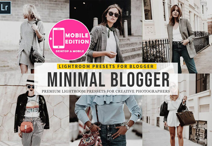 9 پریست لایت روم بلاگر و پریست کمرا راو فتوشاپ Minimal blogger Lightroom Presets