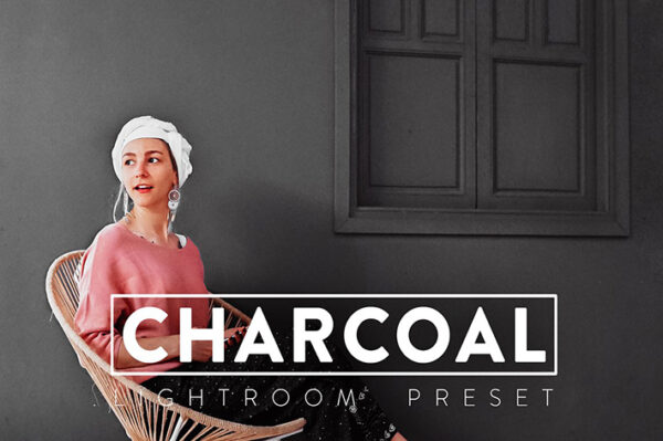 30 پریست لایت روم و پریست کمراراو CHARCOAL Lightroom Preset