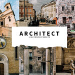 10 پریست لایت روم حرفه ای تم آرشیتکت Architect Lightroom Presets