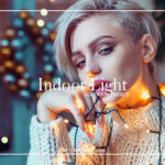 24 پریست لایت روم حرفه ای تم عکس خانگی INDOOR LIGHT LIGHTROOM PRESETS