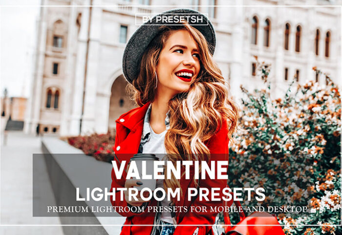 36 پریست لایت روم و پریست فتوشاپ تم ولنتاین valentine's day lightroom presets