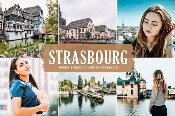 40 پریست لایت روم و کمرا راو و اکشن فتوشاپ تم استراسبورگ Strasbourg Lightroom Presets
