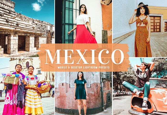 40 پریست لایت روم و کمرا راو و اکشن فتوشاپ تم مکزیک Mexico Lightroom Presets