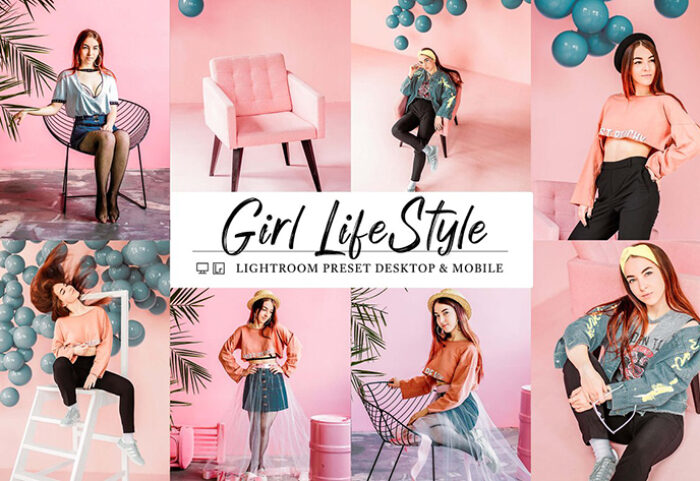 30 پریست لایت روم و پریست کمرا راو فتوشاپ تم سبک زندگی Girl Lifestyle Lightroom presets‭