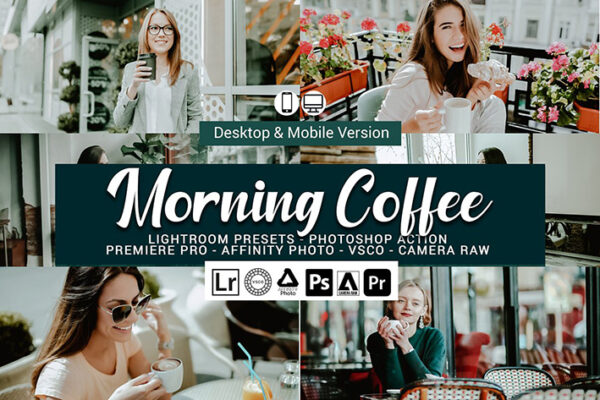 49 پریست لایت روم و کمرا راو و اکشن فتوشاپ و لات رنگی Morning Coffee Lightroom Presets