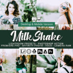 61 پریست لایت روم و کمرا راو و اکشن فتوشاپ و لات رنگی Milk Shake Lightroom Presets