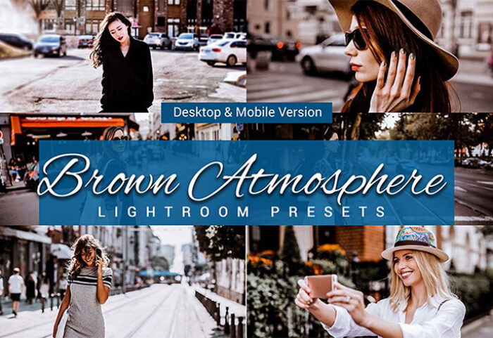 80 پریست لایت روم و کمرا راو و اکشن فتوشاپ و لات رنگی تم جو قهوه ای Brown Atmosphere Lightroom Presets