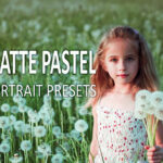 10 پریست لایت روم پرتره رویایی Matte Pastel Portrait Lightroom Presets